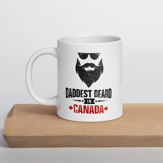 Baddest Beard in Canada Glossy White Mug